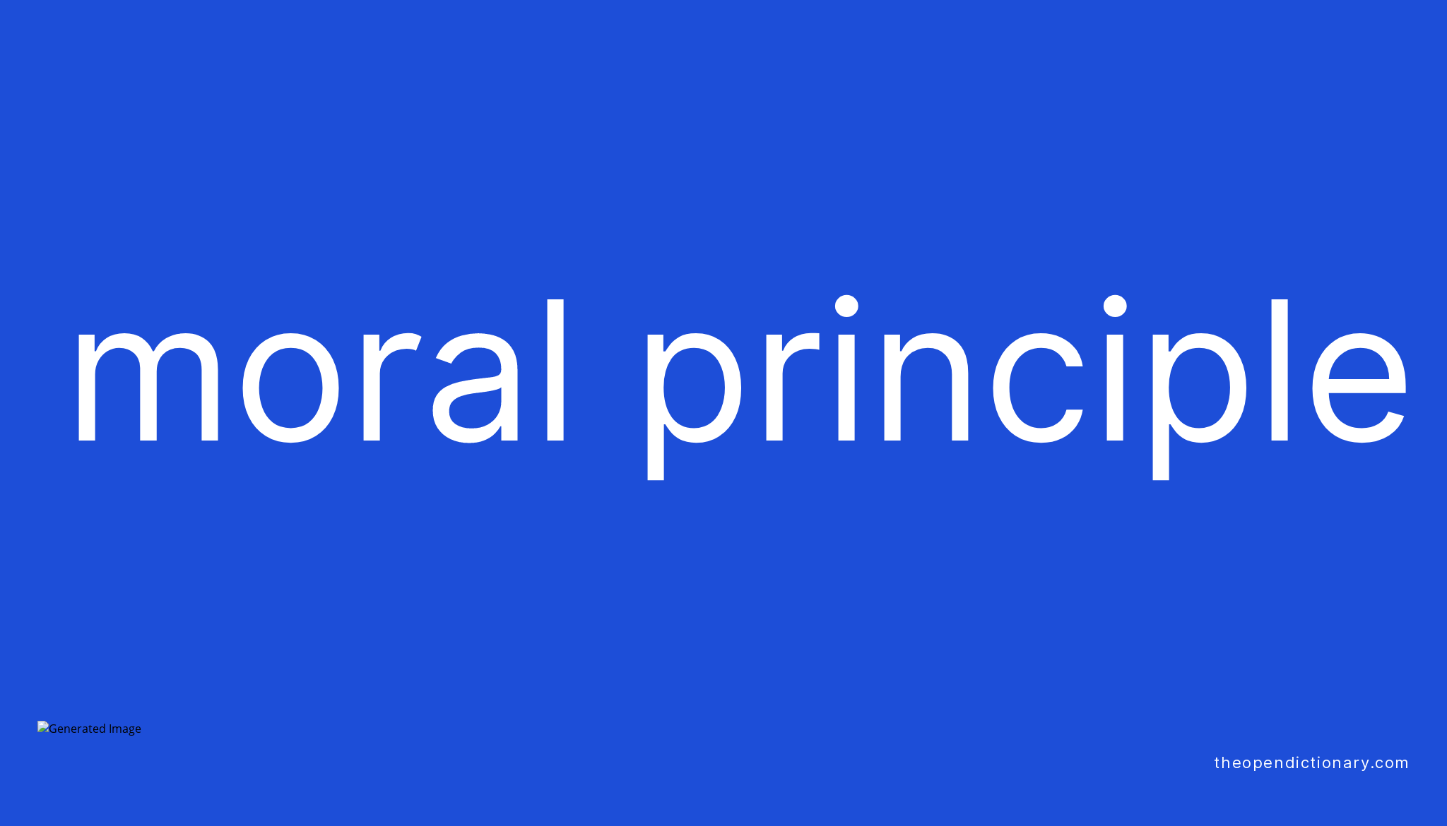 Moral principle Meaning of Moral principle Definition of Moral